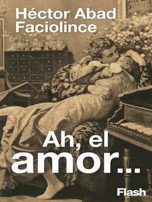cover image of Ah el amor...